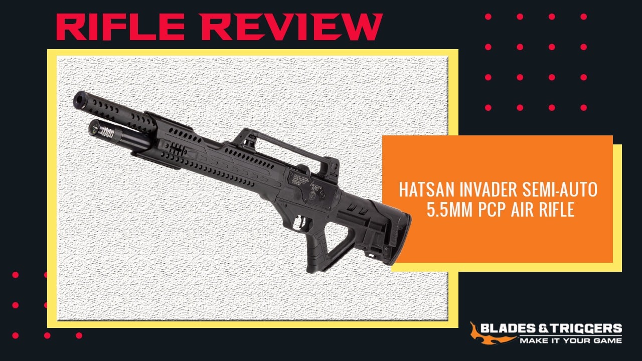 Hatsan Invader Semi Auto 5 5mm PCP Air Rifle Unboxing and Review