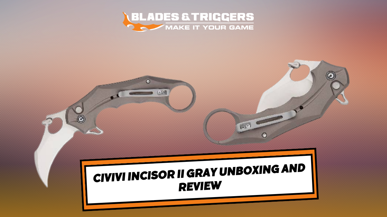 CIVIVI Incisor II Unboxing & Review